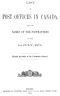 [Gutenberg 60516] • List of Post Offices in Canada, with the Names of the Postmasters ... 1874